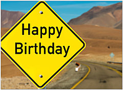 May all roads lead to happiness today and in the year ahead. Roadway Birthday D1652U-Y